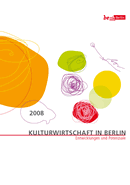 Bericht zur Berliner Kulturwirtschaft 2008